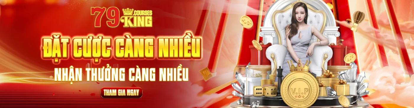 nhận thưởng khi cược tại 79king.courses